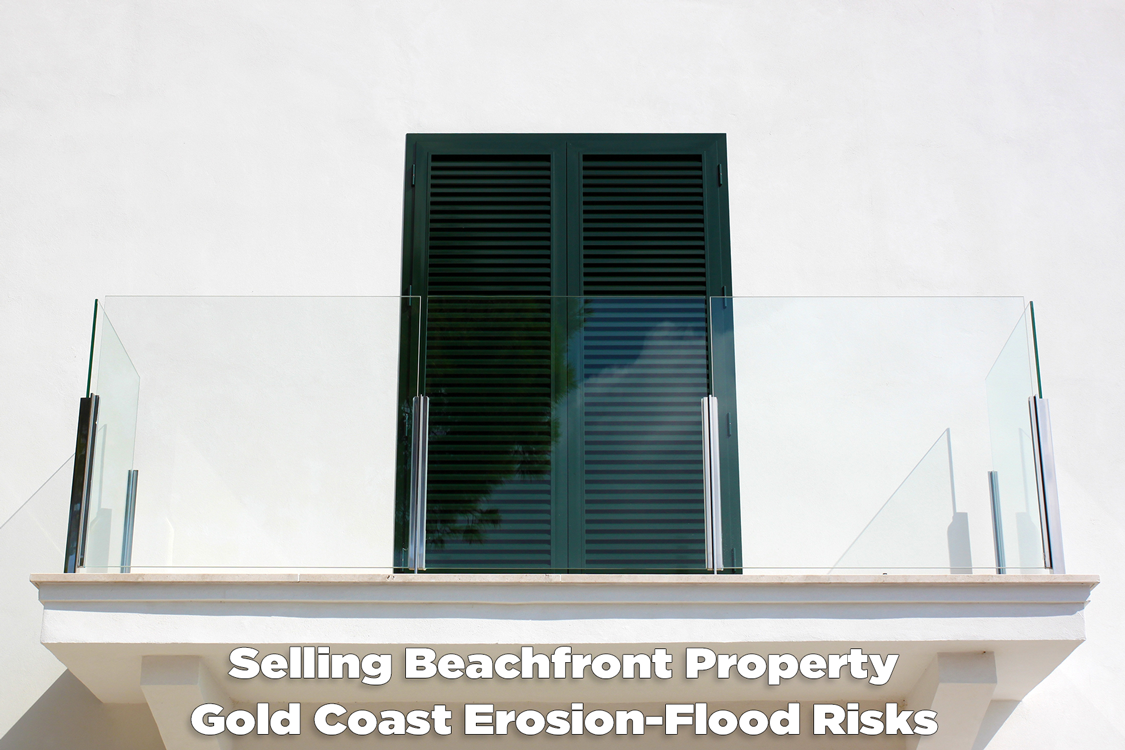 Selling Beachfront Property: Gold Coast Erosion-Flood Risks