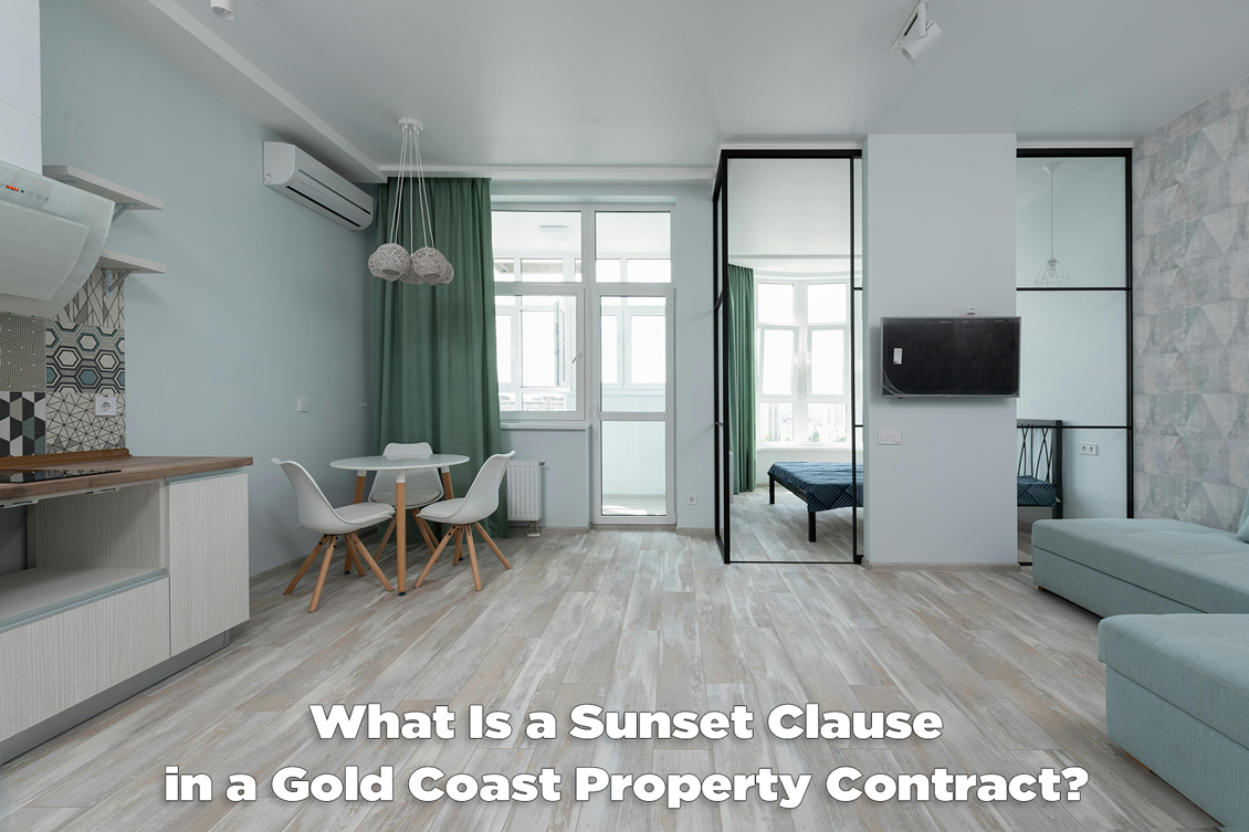 What Is a Sunset Clause in a Gold Coast Property Contract - Craig Douglas 0418 189 963