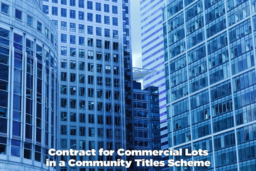 Contract for Commercial Lots in a Community Titles Scheme - Craig Douglas 0418 189 963