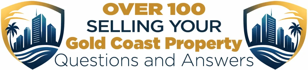 100 Selling Your Gold Coast Property Questions and Answers - Craig Douglas - Your Local Independent Gold Coast Real Estate Agent
